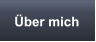 �ber mich
