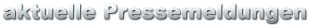aktuelle Pressemeldungen